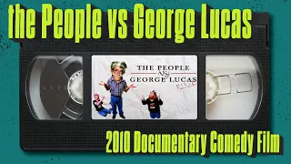 the People vs George Lucas (2010)