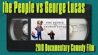 the people vs George Lucas (2010)