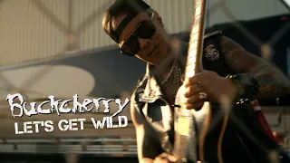 Buckcherry - "Let's Get Wild" (Official Video)