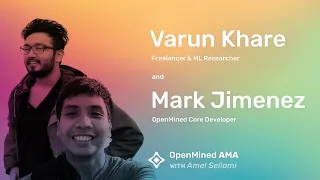 OpenMined AMA with Varun Khare & Mark Jimenez