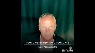 „Irgendwann, irgendwo, irgendwie“ (Jürgen Drews)