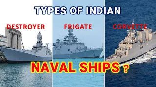 Types of Indian Naval Ships