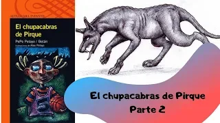 "EL CHUPACABRAS DE PIRQUE"////PARTE 2