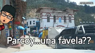 de Parcoy a Retamas...parece una favela