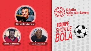 Transmissão ao vivo de Equipe Show de bola. FM103.1  22/04/2024