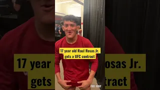 17 YEAR OLD RAUL ROSAS JR SIGNS TO THE UFC!