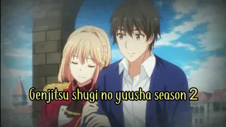 genjitsu shugi no yuusha no oukoku season 2 | Ending music