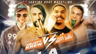 Santino Bros: LA Rumble - Krusty Krew VS Chris Nastyy & Eli Everfly