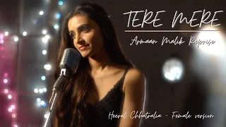 Tere Mere Cover | CHEF | Armaan Malik, Amaal Mallik, Rashmi Virag | Saif Ali Khan