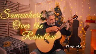 Somewhere Over The Rainbow - FINGERSTYLE - Christmas Cover