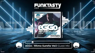 FunkTasty Crew #126 eGGo - Ritmo Sureño Vol.1 - Guest Mix