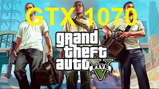 Grand Theft Auto V   | BENCHMARK  | NVIDIA GTX 1070 + i7 4790