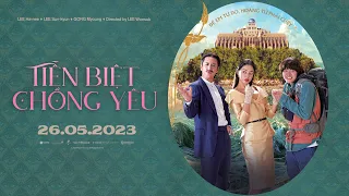 TIỄN BIỆT CHỒNG YÊU - KILLING ROMANCE | Trailer | 26.05.2023