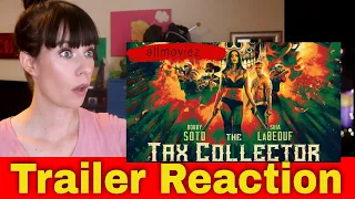 THE TAX COLLECTOR TRAILER #1 - REACTION (Shia Labeouf)