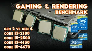 Core i3 2100 vs i5 2500 vs i3 4130 vs i5 4670 - Perbandingan Gaming & Rendering Intel Gen 2 vs Gen 4