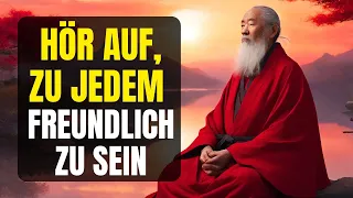 HÖR AUF, zu jedem freundlich zu sein! | Buddhistische Geschichte | Zen Kurzgeschichte