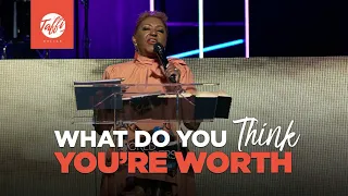 "WOMEN'S CONFERENCE SPECIAL - What Do You Think You're Worth?"