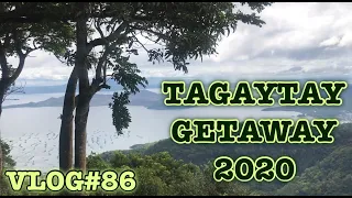 TAGAYTAY GETAWAY 2020 || Familia Burlaos