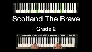 Scotland The Brave | Grade 2 TRINITY COLLEGE LONDON Keyboard Exam Piece | 2019-2022