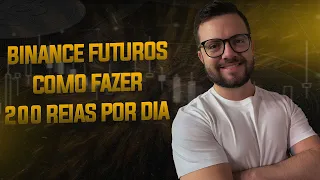 Mercados Futuros Binance  - Como Operar na Pratica e Estrategia para Ganhar R$ 200,00 por dia