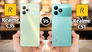 Realme C35 4G Vs Realme C51 4G