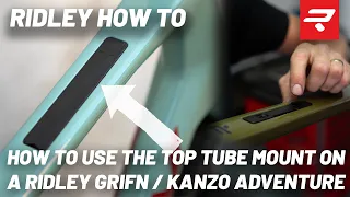 RIDLEY HOW TO - How to use the top tube cover on a Ridley Grifn or Kanzo Adventure