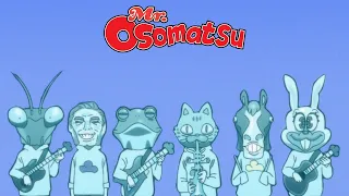 Mr. Osomatsu 3rd Season - Opening 2 | Mutsuko no Tamashi Nayuta Made