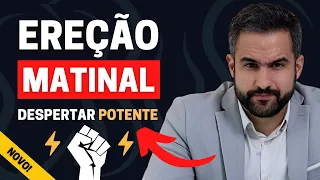 EREÇÕES MATINAIS: DESCUBRA O SEGREDO PARA RECUPERÁ-LAS AGORA! DR. MATHEUS AMARAL - UROLOGISTA