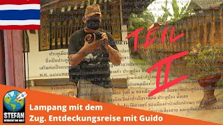 Lampang mit dem Zug. Entdeckungsreise mit Guido  Teil 2 #thailand #zugfahrt #lampang #lampuhn