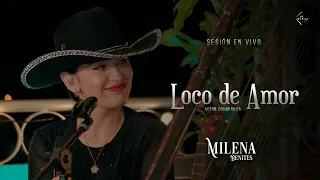 Milena Benites - Loco de Amor (En Vivo)
