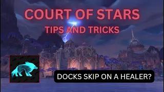 Court of Stars advanced tricks: Dock skip by the healer