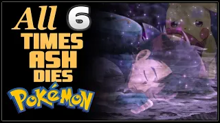 All of Ash’s Deaths in Pokémon