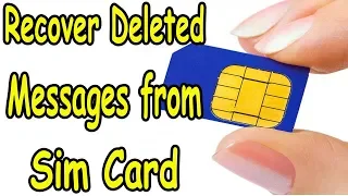 How to Recover Deleted Messages from Sim Card