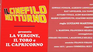 LA VERGINE, IL TORO E IL CAPRICORNO - Edwige Fenech (Luciano Martino 1977) #videorecensione