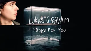 Lukas Graham   Happy For You [1 Hour Loop/1시간/1時間ループ]