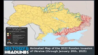Animated Map of the 2022 Russian Invasion of Ukraine (through January 20th, 2023)