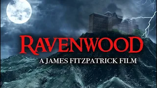 RAVENWOOD- Official Film by James Fitzpatrick