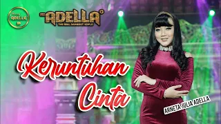 KERUNTUHAN CINTA - Arneta Julia Adella - OM ADELLA