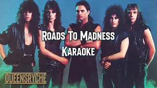 Queensryche - Roads to Madness - Karaoke
