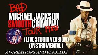 Michael Jackson - Smooth Criminal (Bad Tour 1988) (Live Studio Version) (Instrumental)