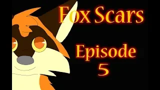 Fox Scars Ep 5: First Day Training!