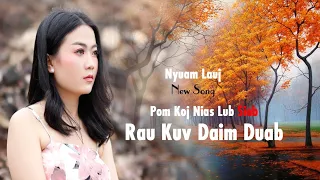 nyuam lauj : pom koj nias lub siab rau kuv daim duab nkauj tawm tshiab