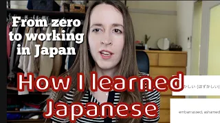 How I learned Japanese (in 3 years) | Resources, job hunting in Japan as a foreigner