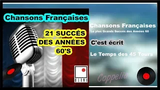 CHANSONS FRANÇAISES - 21 SUCCÉS DES ANNÉES 60'S - 1h10 - COPPELIA OLIVI