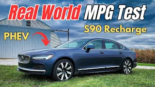2024 Volvo S90 Recharge: Can it Crush its EPA Ratings? Real-World MPG Test