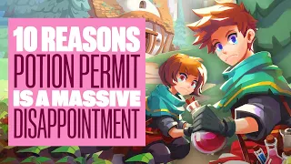 10 Reasons Potion Permit Is A Disappointment :( - POTION PERMIT REVIEW