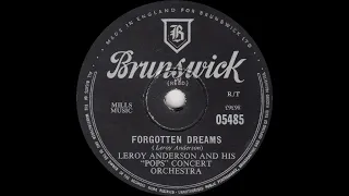 Forgotten Dreams - Leroy Anderson And His "Pops" Concert Orchestra