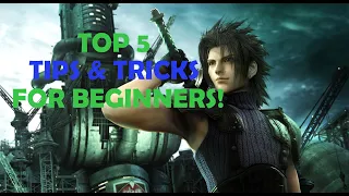 Top 5 Tips & Tricks for Crisis Core Final Fantasy 7 Reunion Beginners