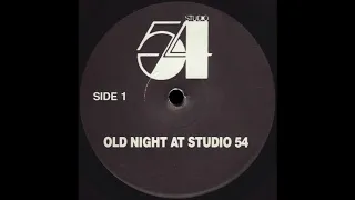 OLD NIGHT AT STUDIO 54 Side 1 * No Label DLO8089