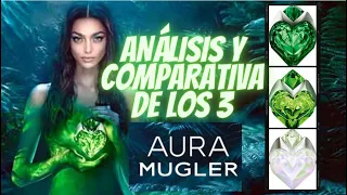 COMPARATIVA Y ANÁLISIS DE AURA DE MUGLER 💚 (EDP/EDT/EAU SENSUELLE) | Las Cosas de Tamarita